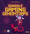 Geniale Gaming-Geheimtipps
