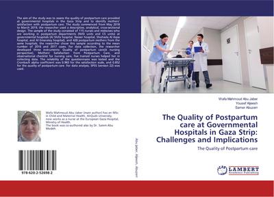 The Quality of Postpartum care at Governmental Hospitals in Gaza Strip: Challenges and Implications