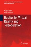 Haptics for Virtual Reality and Teleoperation