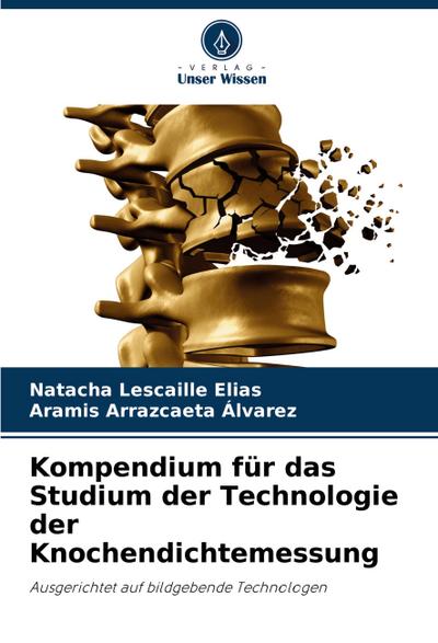 Kompendium für das Studium der Technologie der Knochendichtemessung
