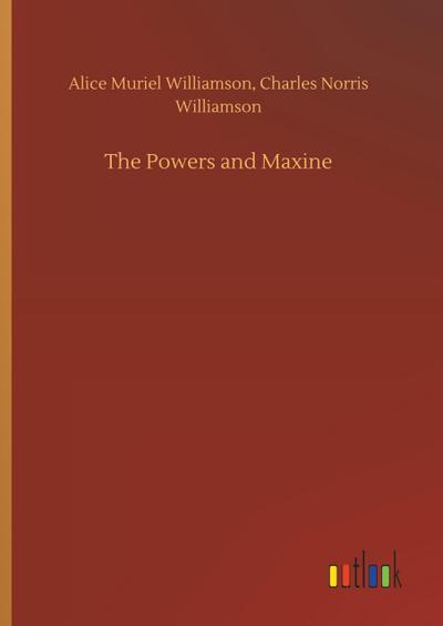 The Powers and Maxine