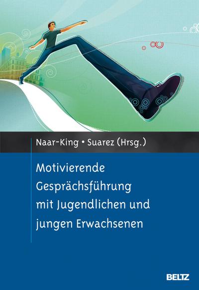 Motivierende Gesprächsführung mit Jugendlichen und jungen Erwachsenen