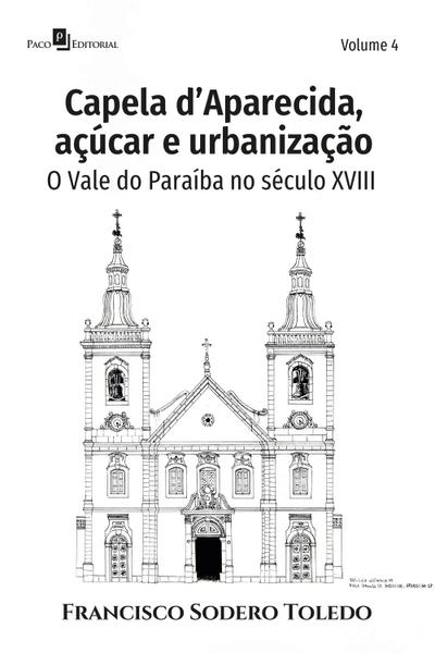 Capela d’Aparecida, açúcar e urbanização