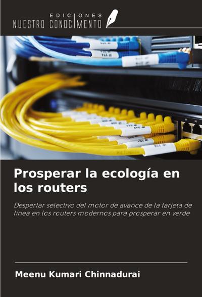 Prosperar la ecología en los routers