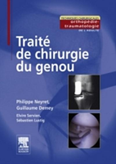 Traité de chirurgie du genou