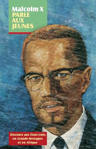 Fre-Malcolm X Parle Aux Jeunes
