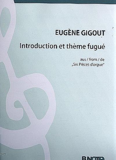 Introduction et thème fuguépour orgue