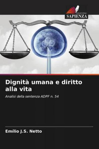 Dignità umana e diritto alla vita