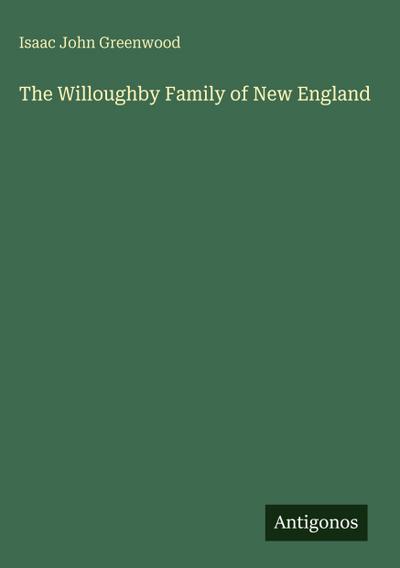 The Willoughby Family of New England