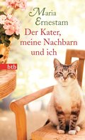 Der Kater, meine Nachbarn und ich: Roman (Das Besondere Taschenbuch)