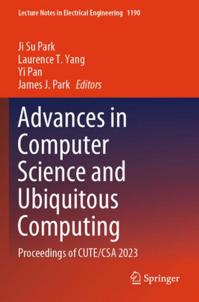 Advances in Computer Science and Ubiquitous Computing