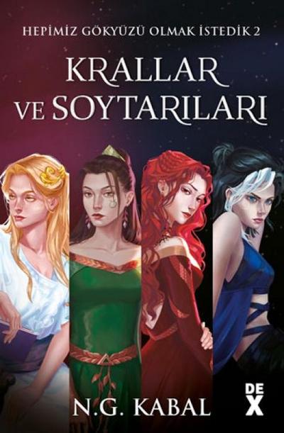 Hepimiz Gökyüzü Olmak Istedik - 2 Krallar ve Soytarilari