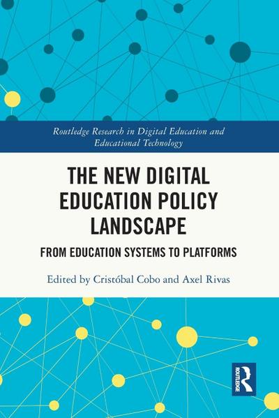 The New Digital Education Policy Landscape