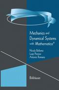 Mechanics and Dynamical Systems with Mathematica®