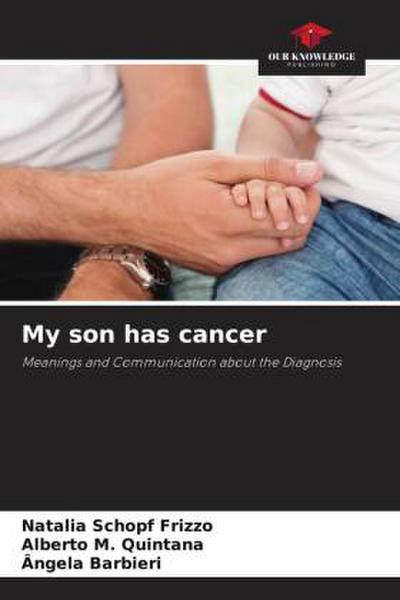My son has cancer