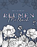 Ein Anti Stress Malbuch für Erwachsenen mit 50 Blu