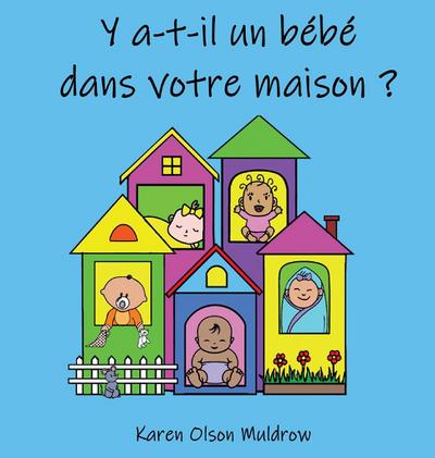 Y a-t-il un bébé dans votre maison ?