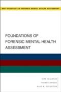Foundations of Forensic Mental Health Assessment