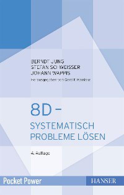 8D - Systematisch Probleme lösen