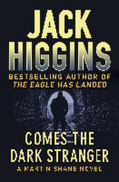 Comes the Dark Stranger