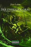 Der unheilige Gral