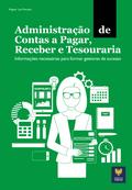 Administração de Contas a Pagar, Receber e Tesouraria