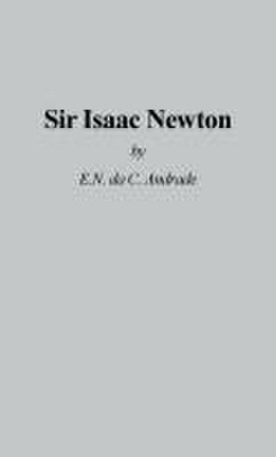 Sir Issac Newton.