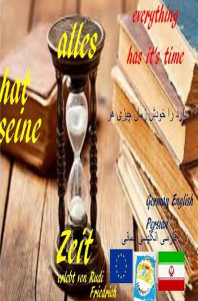 Alles hat seine Zeit  everything has it’s time German English Persian