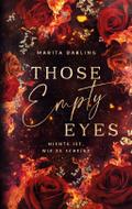 Those empty Eyes