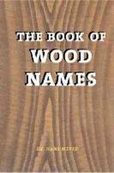 The Book of Wood Names