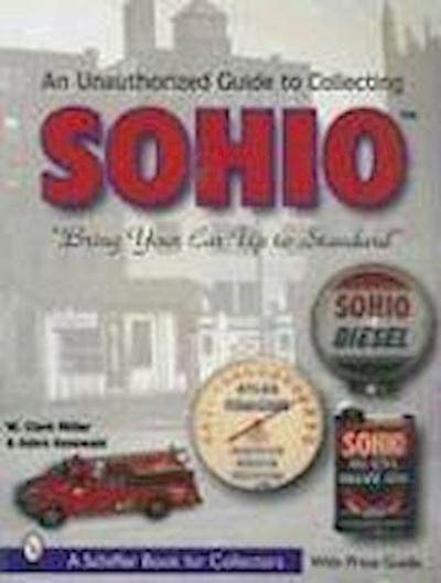 The Unauthorized Guide to Collecting Sohio