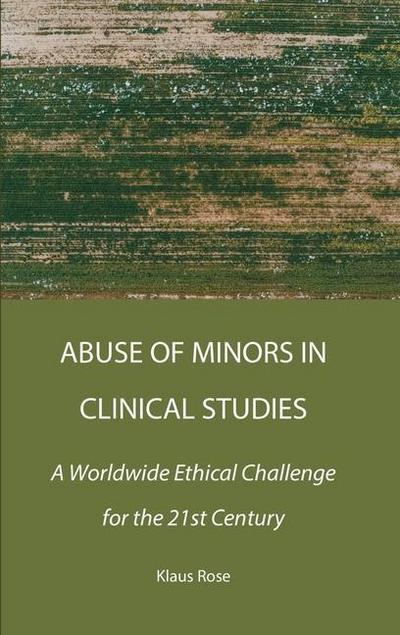 Abuse of Minors in Clinical Studies
