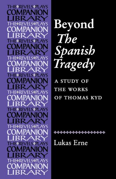 Beyond The Spanish Tragedy