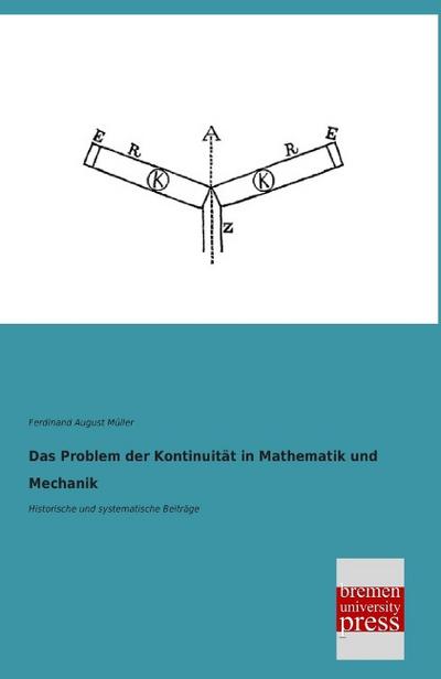 Das Problem der Kontinuität in Mathematik und Mechanik