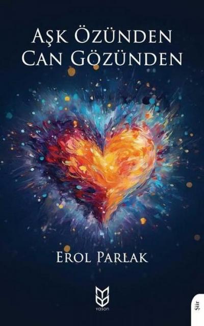 Ask Özünden Can Gözünden