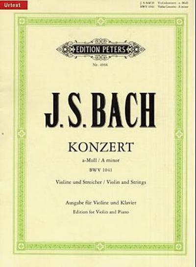 Konzert für Violine, Streicher und Basso continuo a-Moll BWV 1041 / URTEXT