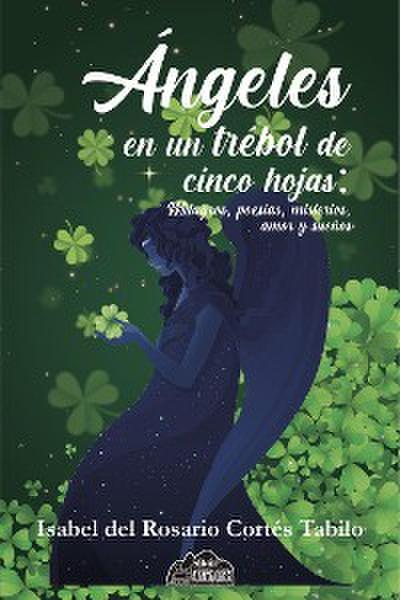 Ángeles en un trébol de cinco hojas