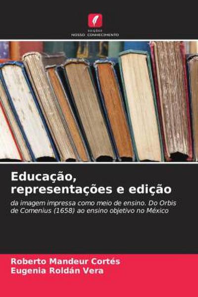 Educação, representações e edição