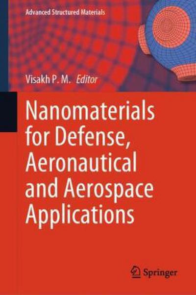 Nanomaterials for Defense, Aeronautical and Aerospace Applications