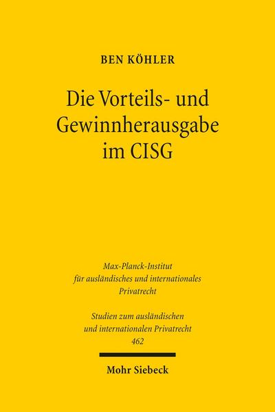 Die Vorteils- und Gewinnherausgabe im CISG