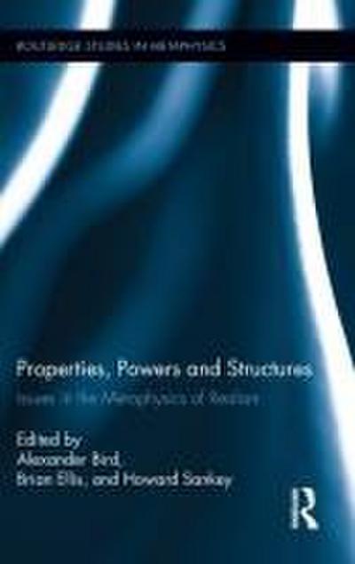 Properties, Powers and Structures