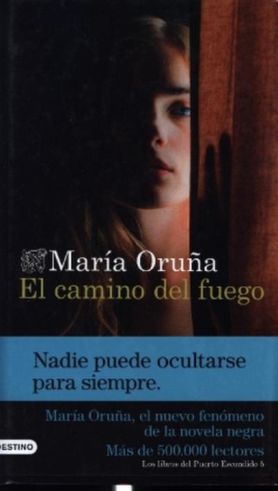 El camino del fuego