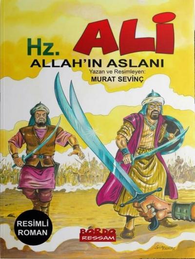 Hz. Ali - Allahin Aslani Resimli Roman