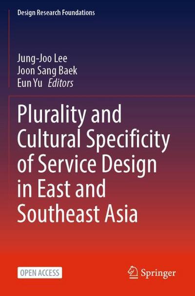 Plurality and Cultural Specificity of Service Design in East and Southeast Asia