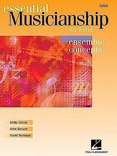 Essential Musicianship for Band - Ensemble Concepts: Advanced Level - Tuba (B.C.)