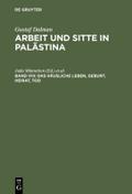 Arbeit und Sitte in Palästina