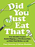 Did You Just Eat That?