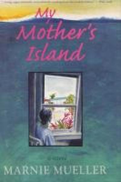 My Mother’s Island