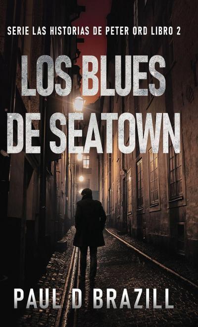 Los Blues De Seatown