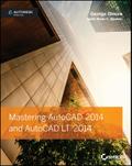 Mastering AutoCAD 2014 and AutoCAD LT 2014